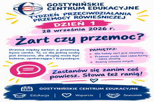 Tydzień Przeciwdziałania Przemocy Rówieśniczej - DZIEŃ 1