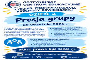 Tydzień Przeciwdziałania Przemocy Rówieśniczej - DZIEŃ 2